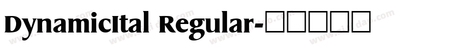 DynamicItal Regular字体转换